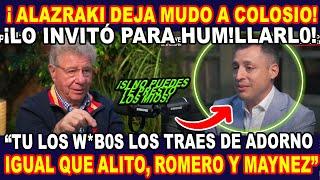 ¡ ALAZRAKI NO SE AGUANTÓ ! ¡INVITA A COLOSIO JR. PARA DECIRLE SUS VERDADES EN LA CARA!