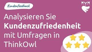 Kundenzufriedenheitsumfragen im Helpdesk ThinkOwl | Analysieren Sie Kundenfeedback