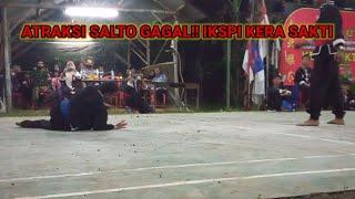 ATRAKSI SALTO GAGAL IKSPI KERA SAKTI || Lihat yang terjadi!!