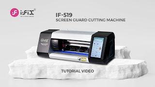 iFix IF-519 Screen Guard Cutting Machine Review. Screen Cutting Plotter Machine.