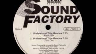 SoundFactory - Understand This Groove (Original Dub) [1992]