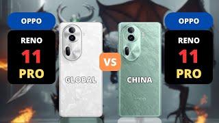 Oppo Reno 11 Pro Global vs Oppo Reno 11 Pro China | PHONE COMPARISON