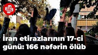 İran etirazlarının 17-ci günü: 166 nəfərin öldüyü deyilir