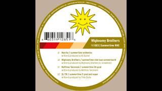 Wighnomy Brothers - Summertime (Remixes) (Freude am Tanzen) [Full Album - FAT 003]