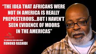 RUNOKO RASHIDI talks about claims that Columbus used Moorish maps to get to America