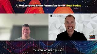 AI Makerspace Transformation of the Week - Raul Salles de Padua #totw #genai #aim