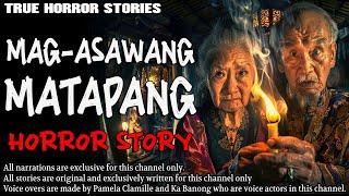 MAG-ASAWANG MATAPANG HORROR STORY | True Horror Stories | Tagalog Horror