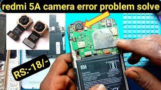 redmi 5a camera error solution | redmi 5a camera problem | me sona repairing