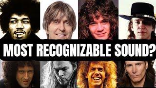 Who has the MOST Recognizable Guitar Sound?