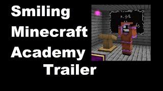 Welcome to The Smiling Minecraft Academy