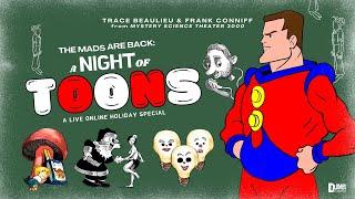 The Mads Are Back: A Night of Toons | A Live Online Holiday Special December 10, 2024!