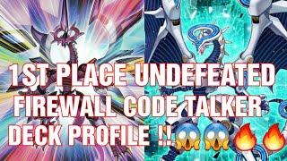 1st PLACE UNDEFEATED FIREWALL CODE TALKER DECK PROFILE!!