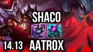 SHACO vs AATROX (TOP) | 700+ games | NA Master | 14.13