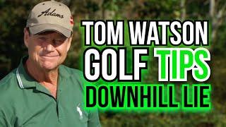 HOW TO HIT THE MOST DIFFICULT CHIP SHOT (the downhill lie chip) | Legend Tom Watson