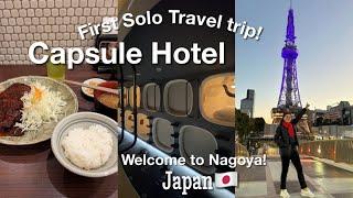 First Solo travel to Nagoya Japan | Capsule hotel tour | Misokatsu Yabaton | Winter ️