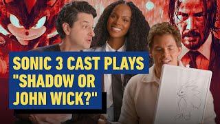 Sonic 3 Cast Plays "Shadow or John Wick?" (Ben Schwartz, James Marsden, Tika Sumpter)