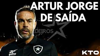  URGENTE!!! | ARTUR JORGE ESTÁ DE SAÍDA DO BOTAFOGO RUMO AO CATAR | CONFIRMADO!