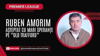 Inca o incercare pentru Man. United: mari sperante cu Ruben Amorim