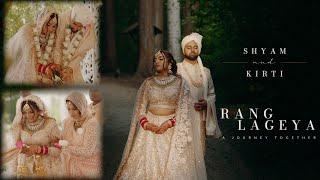 Rang Lageya | Shyam & Kirti Wedding Highlights: A Celebration of Love and Togetherness