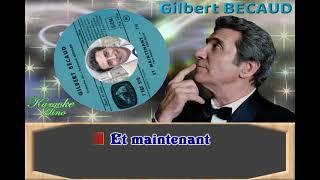 Karaoke Tino - Gilbert Bécaud - Et maintenant
