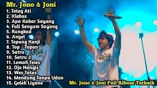 MR. Jono & Joni Full Album 2022 II Full Remix & Full Goyang II Terbaik + Terbaru + terpopuler 2022