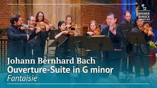 Johann Bernhard Bach: Ouverture-Suite in G minor, Fantaisie