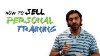 How to Sell Personal Training