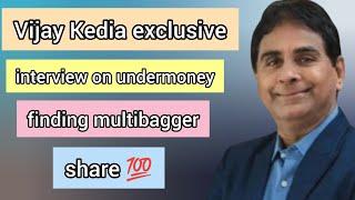 Vijay Kedia exclusive interview on undermoney finding multibagger share ? #stockmarket #undermoney