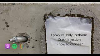 Epoxy vs. Polyurethane Crack Injection - how to choose?