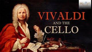 Vivaldi and the Cello