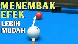 TUTORIAL MENEMBAK EFEK BAGI PEMULA || BILLIARD INDONESIA