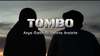 TOMBO - Arya Galih ft Shinta Arsinta #coverlirik