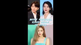 Top 20 Most Searched Kpop Idols in 2022