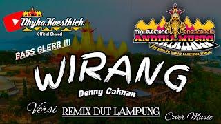 Remix Lampung_WIRANG Denny Caknan_Full Bass || Mixdut @musiclampung