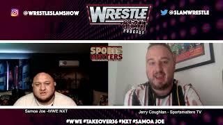 WWE NXT star Samoa Joe talks Karrion Kross & NXT Takeover 36, WWE Return, AJ Styles & Roman Reigns