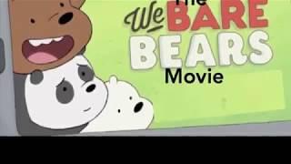 The We Bare Bears Movie Teaser Tralier