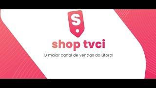 SHOP TVCI - 20/11/2024