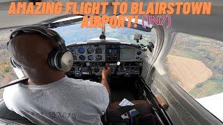 Amazing Flight to Blairstown Airport (1N7)