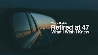 Four Years Later: What I Wish I Knew Before Retiring Early
