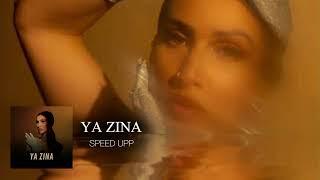 Ya Zina - Version ( SPEED UP )