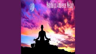 Meditation Ambience Melody