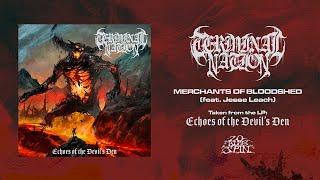 TERMINAL NATION - Merchants of Bloodshed feat. Jesse Leach (From 'Echoes of the Devil's Den', 2024)