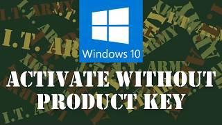 Activate Windows 10 without Product Key Legitimately in 2018