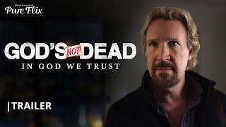 "God's Not Dead: In God We Trust" | Official Trailer