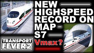 Transport Fever 2 | S7 F64 |  Rekordfahrt  Vmax 3xx km/h  | Lets Play | deutsch