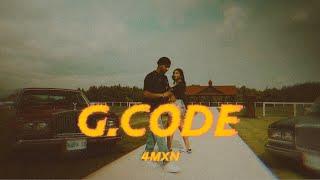 G.CODE - 4MXN | KERRYY ( Official Music Video )