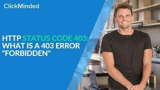 HTTP Status Code 403: What Is a 403 Error "Forbidden" Response Code?