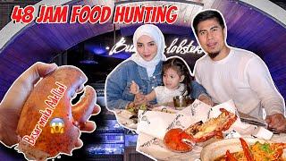 48 Jam Food Hunting! Sepit Lobster Besar Muka Adellia!