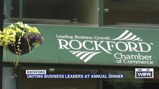 Uniting business leaders at the Greater Rockford Chamber of Commerce annual dinner