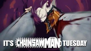 Chainsaw Man Tuesday